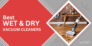 best wet & dry vacuum cleaners