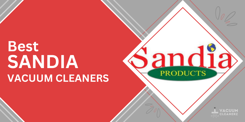 best sandia vacuum cleaners 