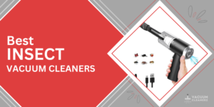 best insect vacuum cleaners